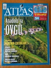 ATLAS  Aylık Coğrafya ve Keşif Dergisi   Mart  2014 * Sayı: 252 /  ANADOLU'YA ÖVGÜ * DOĞUBAYAZIT Ağrı'nın Çocukları - 1