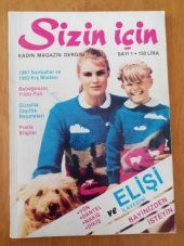 SİZİN İÇİN  Kadın Magazin Dergisi  Sayı: 1 * Kasım  1981   /  1981 Sonbahar ve 1982 Kış Modası * Güzellik Zayıflık Reçeteleri *Pratik Bilgiler - 1
