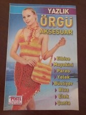 YAZLIK   *   ÖRGÜ  AKSESUAR  /  Elbise * Mayokini * Pareo * Yelek * Büstiyer * Bluz * Etek * Çanta - 1