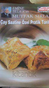 EMİNE BEDER'in MUTFAK SIRLARI - ÇAY SAATİNE ÖZEL PRATİK TARİFLER - 1