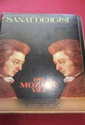 MİLLİYET SANAT DERGİSİ  *  1  Aralık  1990    Sayı: 253  /  1991  MOZART  YILI - 1