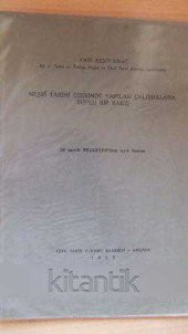 NEŞRİ TARİHİ ÜZERİNDE YAPILAN ÇALIŞMALARA TOPLU BİR BAKIŞ - 1