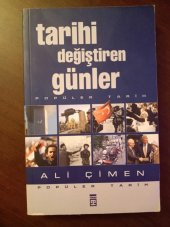 TARİHİ DEĞİŞTİREN GÜNLER   / Popüler Tarih - 1