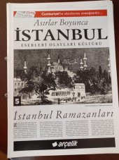 Asırlar Boyunca İSTANBUL  Eserleri * Olayları * Kültürü     Sayı: 5   /  BİZANS KIYAFETLERİ * YAVUZ'UN ELBİSELERİ *ESKİ KİLİTLERİMİZ VE ANAHTARLARIMIZ - 1
