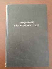 PADİŞAHLARIN KADINLARI VE KIZLARI - 1
