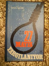 15 Yıl Sonra   27 MAYIS YARGILANIYOR      ( CİLT: 2 ) - 1