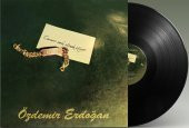 ÖZDEMİR ERDOĞAN - CANIM SENLE OLMAK İSTİYOR (LP) - 3