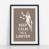 Avukatlara Özel Çerçevesiz Poster Keep Calm I'm a Lawyer Adalet Heykeli 35x50 cm - 1