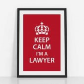 Avukatlara Özel Çerçevesiz Poster Keep Calm I'm a Lawyer 35x50 cm - 1