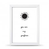 You Are Sunshine Sen Gün Işığımsın Çerçeveli Afiş Poster - 21x30 cm A4 Boy - 5