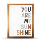 You Are My Sunsine Sen Benim Gün Işığımsın Çerçeveli Afiş Poster - 30x40 cm Büyük Boy - 3
