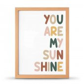 You Are My Sunsine Sen Benim Gün Işığımsın Çerçeveli Afiş Poster - 30x40 cm Büyük Boy - 1