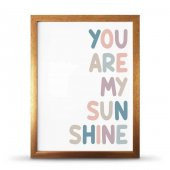 You Are My Sunsine Sen Benim Gün Işığımsın Çerçeveli Afiş Poster - 30x40 cm Büyük Boy - 5