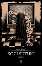 Halka - Karanlık Kitaplık - Koci Suzuki - 1