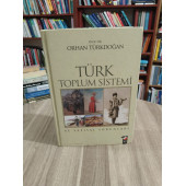 Türk Toplum Sistemi ve Yapısal Sorunları .. Prof.Dr. Orhan Türkdoğan - 1