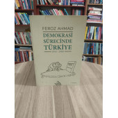 Demokrasi Sürecinde Türkiye 1945-1980 .. FEROZ AHMAD - 1