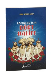 Çocuklar İçin Dört Halife - Ayşe Serra Kaya thumbnail 1