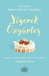 Yiyerek Özgürleş - 1