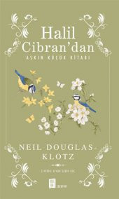 Halil Cibrandan Aşkın Küçük Kitabı - 1