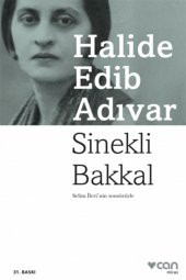 Sinekli Bakkal Halide Edib Adıvar - Halide Edib Adıvar - 1