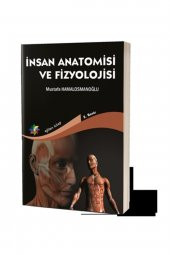 İnsan Anatomisi ve Fizyolojisi - Mustafa Hamalosmanoğlu - 1