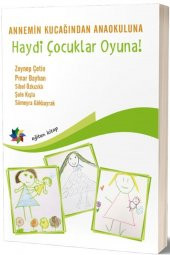 Haydi Çocuklar Oyuna! - Pınar Bayhan,Sibel Özkızıklı,Sümeyra Gökbayrak,Şule Kışla,Zeynep Çetin - 1
