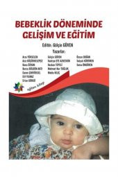 Bebeklik Döneminde Gelişim ve Eğitim - Kolektif - 1