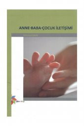 Anne - Baba - Çocuk İletişimi / - Aysel Çağdaş - 1