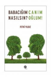 Babacığım Nasılsın Canım Oğlum - 1