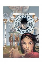 Ulysses Moore - Saklı Şehir - Pierdomenico Baccalario - 1