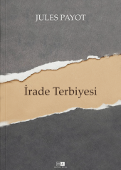 İrade Terbiyesi - Tam Metin - 1