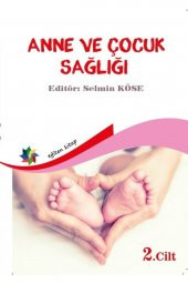Anne Çocuk Sağlığı Cilt :2 - 1