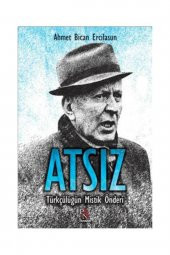 Atsız - Ahmet Bican Ercilasun - 1