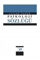 Psikoloji Sözlüğü - Selçuk Budak - 1