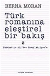 Türk Romanına Eleştirel Bir Bakış 2 - 1