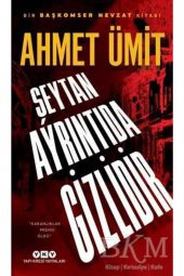 Şeytan Ayrıntıda Gizilidir - 1