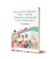 Erken Çocukluk Döneminde Özel & Üstün Yetenekli Çocuklar (Tanılama-Müdahale-Eğitim) - 1