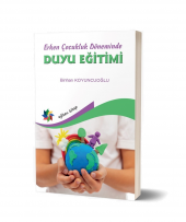 Erken Çocukluk Döneminde Duyu Eğitimi - 1