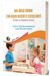 Okul Öncesi Dönemde Zihin Kuramı Gelişimi Ve Desteklenmesi - 1