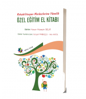 Rehabilitasyon Merkezlerine Yönelik: Özel Eğitim El Kitabı - 1