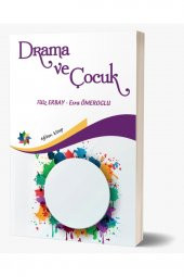Drama Ve Çocuk Filiz Erbay - Esra Ömeroğlu - 1