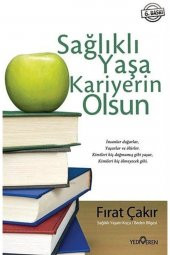 Sağlıklı Yaşa Kariyerin Olsun - 1