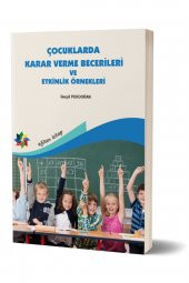 Çocuklarda Karar Verme Becerileri - 1