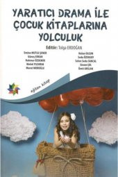 Yaratıcı Drama Ile Çocuk Kitaplarına Yolculuk - 1