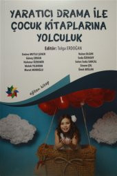 Yaratıcı Drama Ile Çocuk Kitaplarına Yolculuk - 1