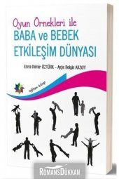 Oyun Örnekleri Ile Baba Ve Bebek Etkileşim Dünyası - 1