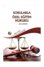 Sorularla Özel Eğitim Hukuku - 1
