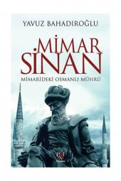 Mimar Sinan Mimarideki Osmanlı Mührü - 1