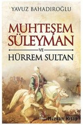 Muhteşem Süleyman Ve Hürrem Sultan - 1
