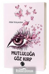 Mutluluğa Göz Kırp - 1